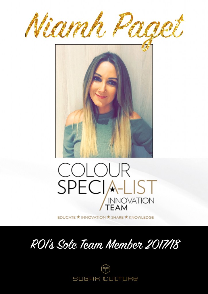 Niamh Paget WINS only Irish spot on L'Oreal Colour SpeciA-List Innovation Team - Best Hair Salon Dublin - Brown Sugar High Fashion Hair - Top Hairdressers Ireland